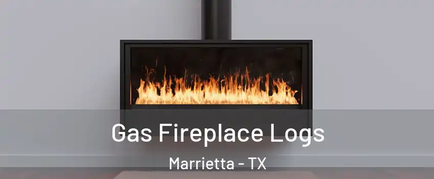 Gas Fireplace Logs Marrietta - TX