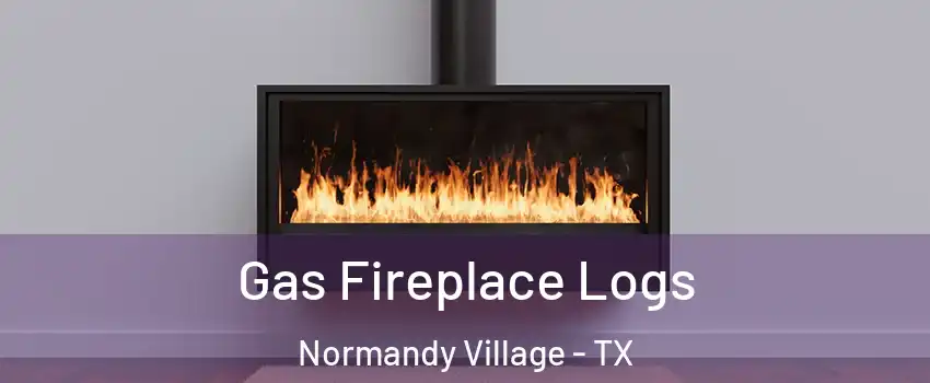 Gas Fireplace Logs Normandy Village - TX