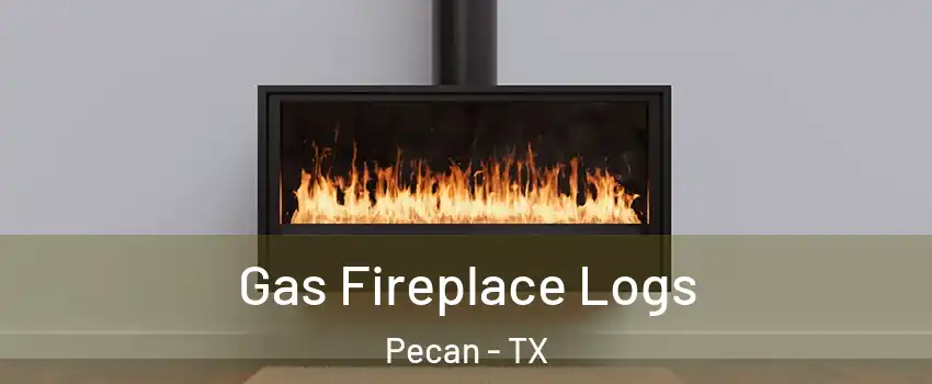 Gas Fireplace Logs Pecan - TX