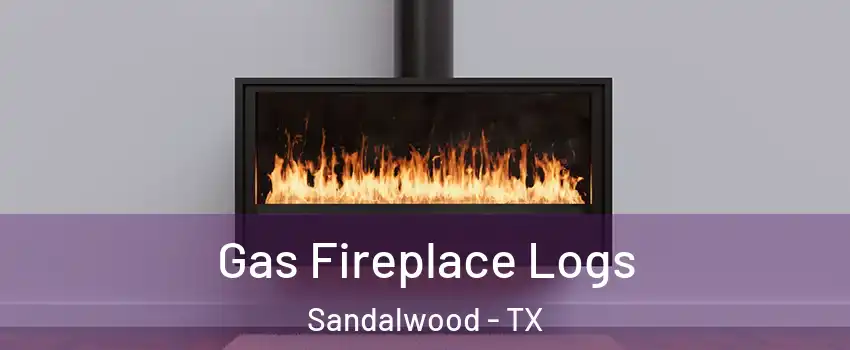 Gas Fireplace Logs Sandalwood - TX