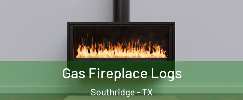 Gas Fireplace Logs Southridge - TX