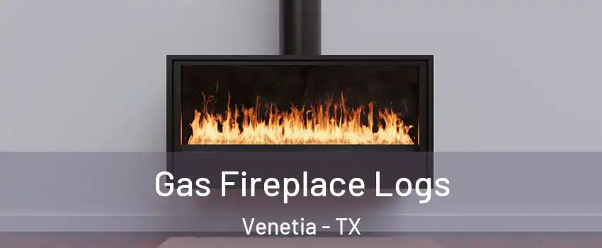 Gas Fireplace Logs Venetia - TX
