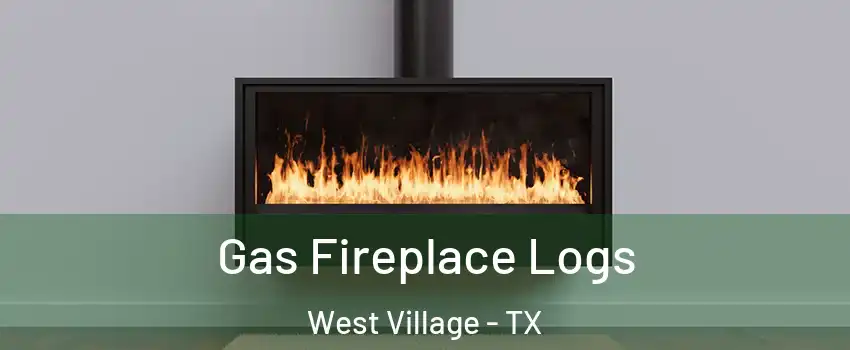 Gas Fireplace Logs West Village - TX