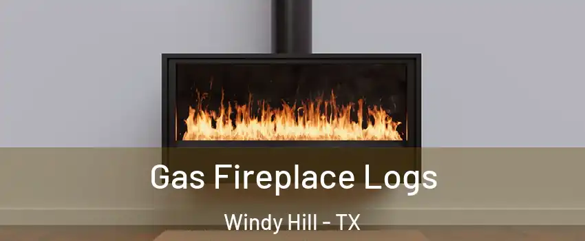 Gas Fireplace Logs Windy Hill - TX