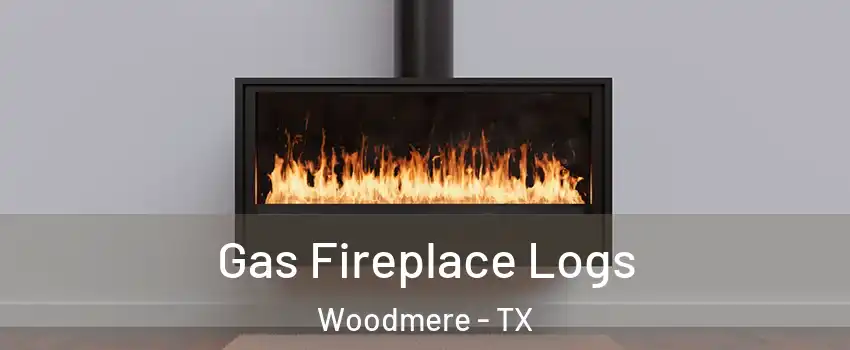 Gas Fireplace Logs Woodmere - TX