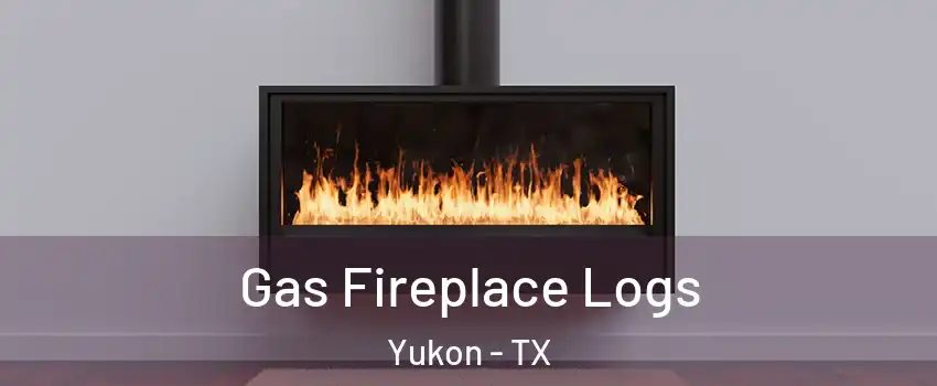 Gas Fireplace Logs Yukon - TX