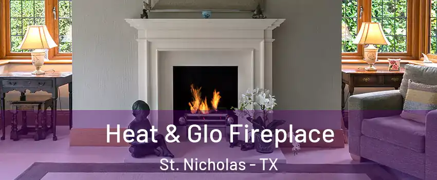 Heat & Glo Fireplace St. Nicholas - TX