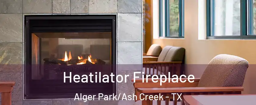 Heatilator Fireplace Alger Park/Ash Creek - TX