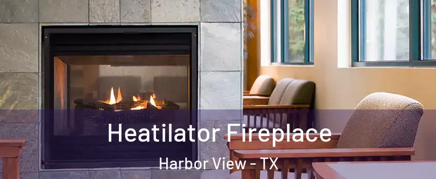 Heatilator Fireplace Harbor View - TX