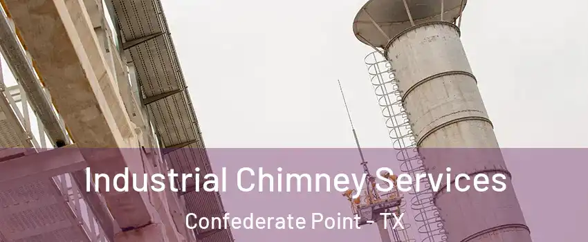 Industrial Chimney Services Confederate Point - TX