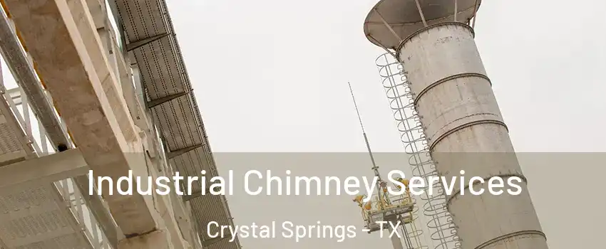 Industrial Chimney Services Crystal Springs - TX