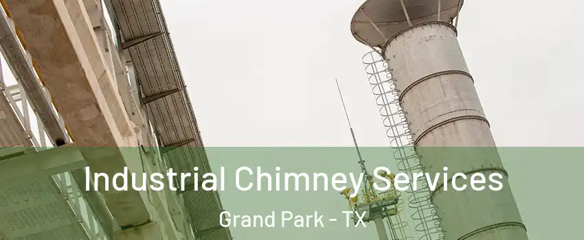 Industrial Chimney Services Grand Park - TX