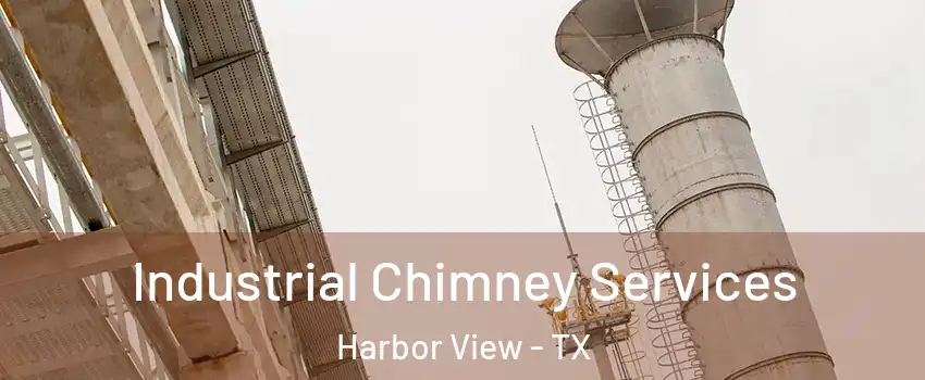 Industrial Chimney Services Harbor View - TX