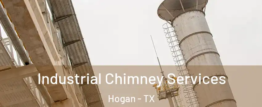 Industrial Chimney Services Hogan - TX