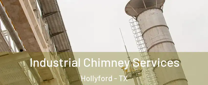 Industrial Chimney Services Hollyford - TX