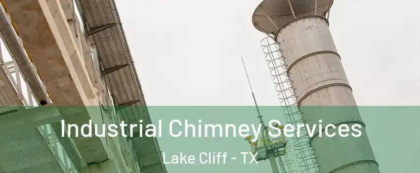 Industrial Chimney Services Lake Cliff - TX