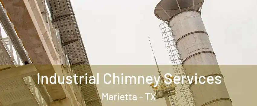 Industrial Chimney Services Marietta - TX