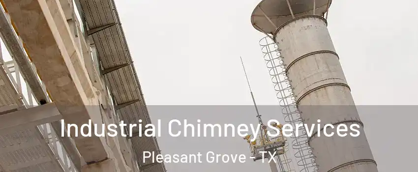 Industrial Chimney Services Pleasant Grove - TX