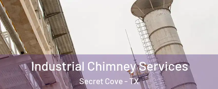 Industrial Chimney Services Secret Cove - TX
