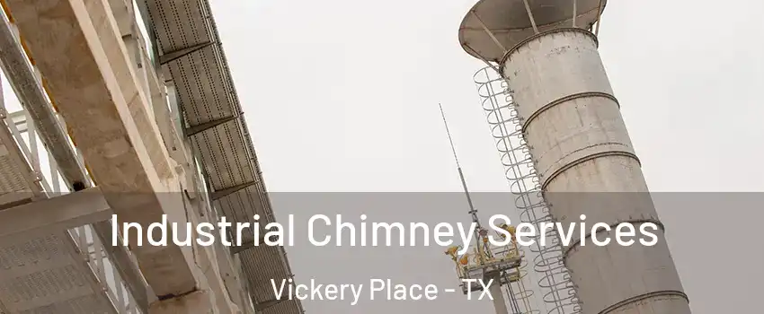 Industrial Chimney Services Vickery Place - TX