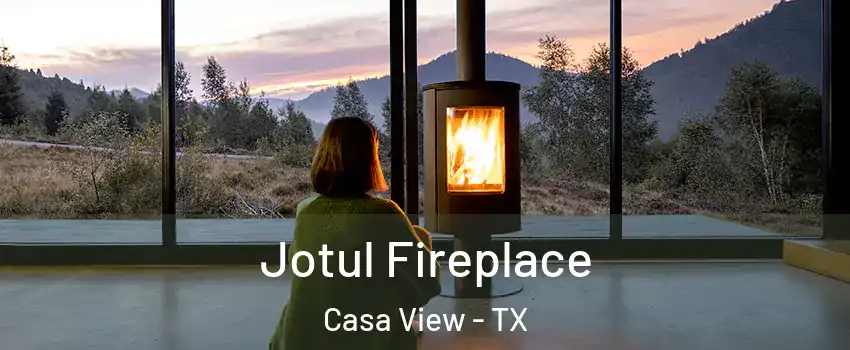 Jotul Fireplace Casa View - TX