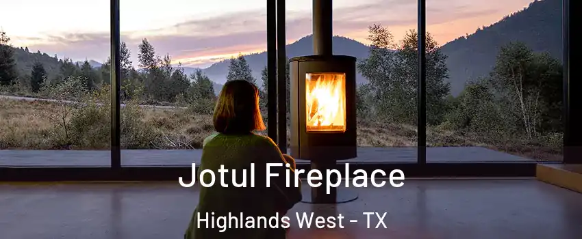 Jotul Fireplace Highlands West - TX