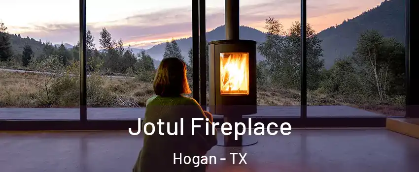 Jotul Fireplace Hogan - TX