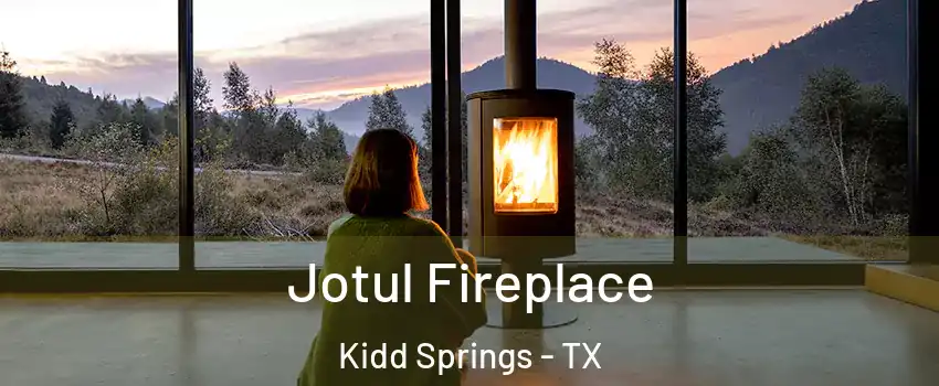 Jotul Fireplace Kidd Springs - TX