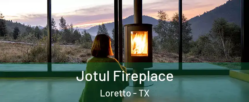 Jotul Fireplace Loretto - TX