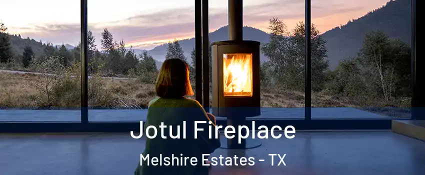 Jotul Fireplace Melshire Estates - TX