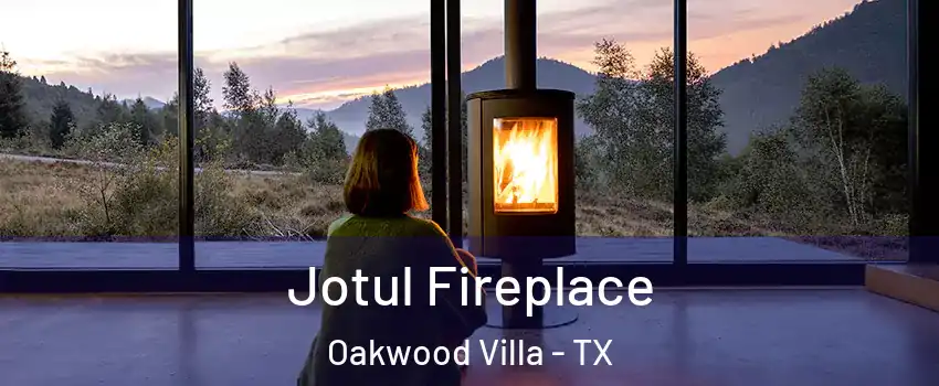 Jotul Fireplace Oakwood Villa - TX
