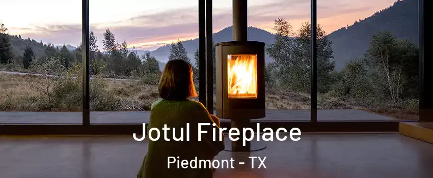 Jotul Fireplace Piedmont - TX