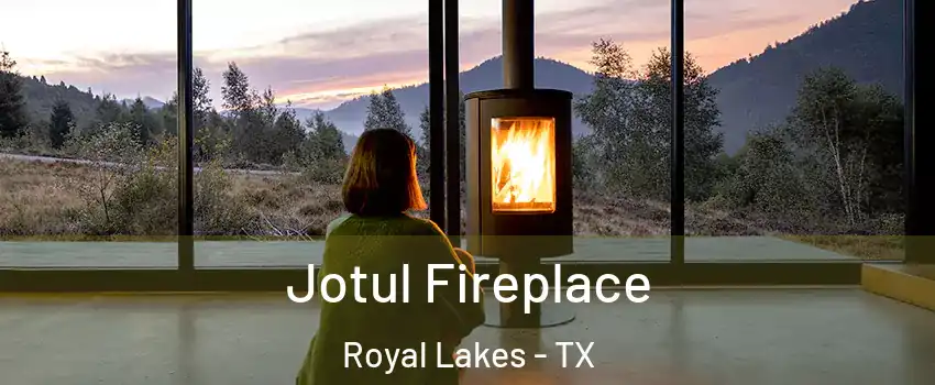 Jotul Fireplace Royal Lakes - TX