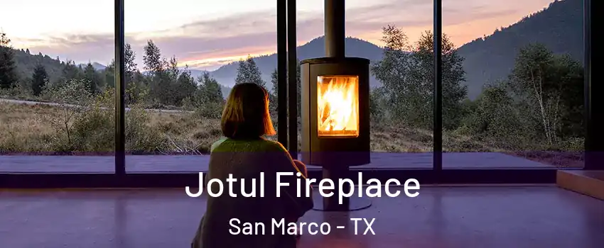 Jotul Fireplace San Marco - TX