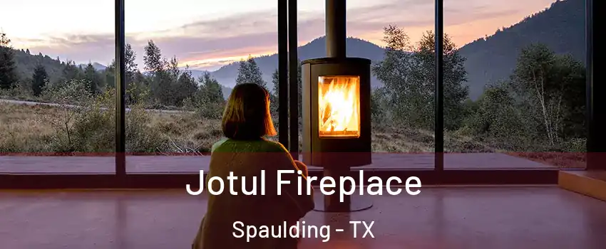 Jotul Fireplace Spaulding - TX