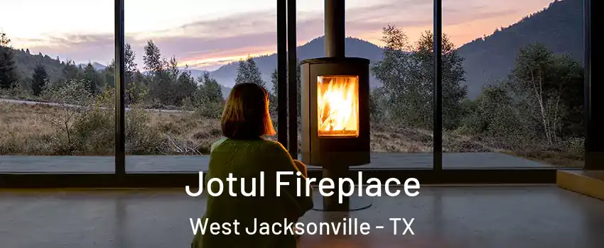 Jotul Fireplace West Jacksonville - TX