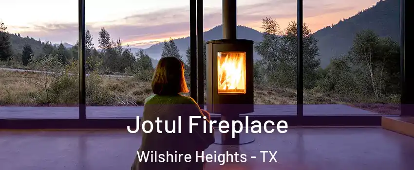 Jotul Fireplace Wilshire Heights - TX