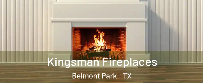 Kingsman Fireplaces Belmont Park - TX