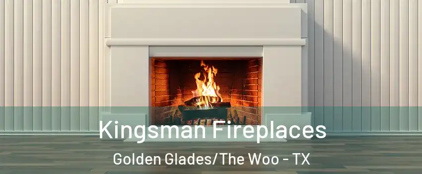 Kingsman Fireplaces Golden Glades/The Woo - TX