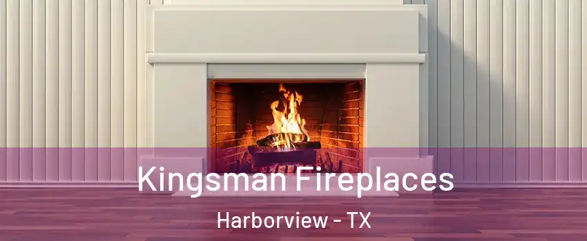 Kingsman Fireplaces Harborview - TX