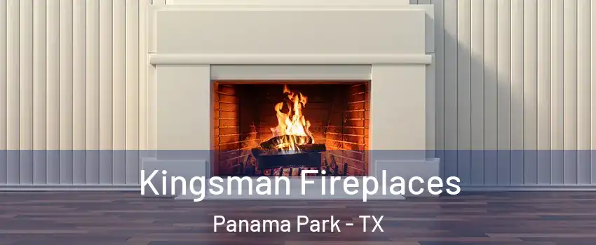 Kingsman Fireplaces Panama Park - TX