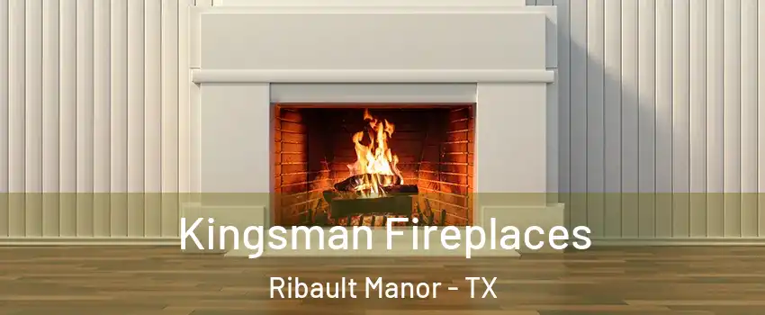 Kingsman Fireplaces Ribault Manor - TX