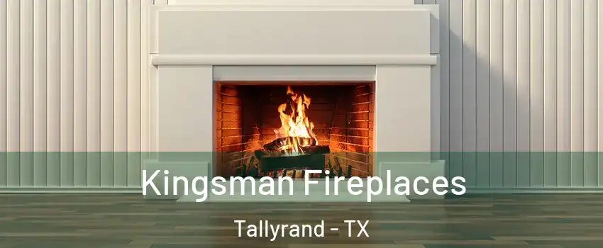 Kingsman Fireplaces Tallyrand - TX