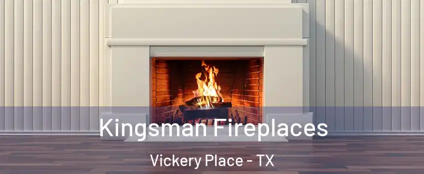 Kingsman Fireplaces Vickery Place - TX