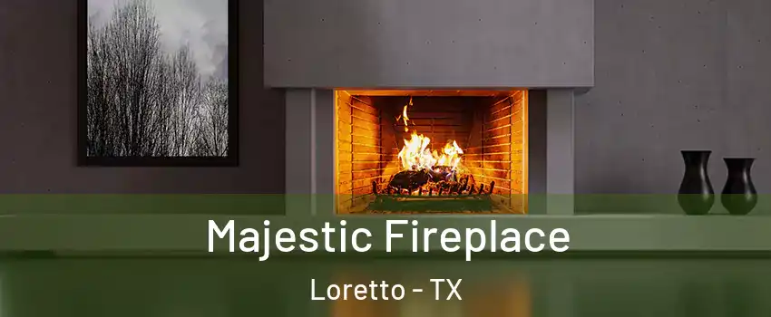 Majestic Fireplace Loretto - TX