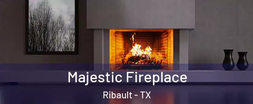 Majestic Fireplace Ribault - TX