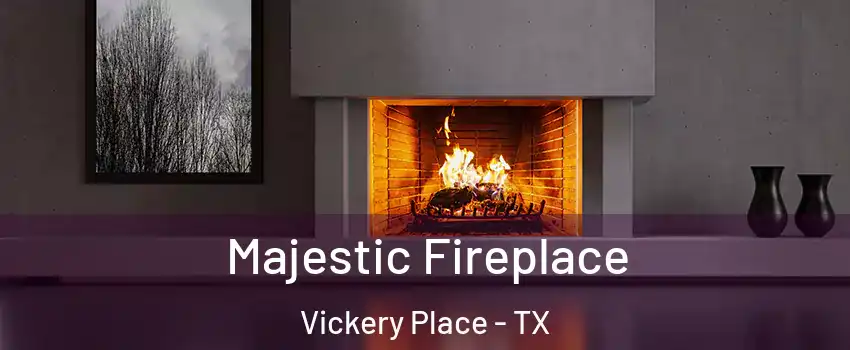 Majestic Fireplace Vickery Place - TX