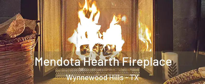 Mendota Hearth Fireplace Wynnewood Hills - TX