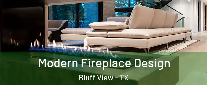 Modern Fireplace Design Bluff View - TX