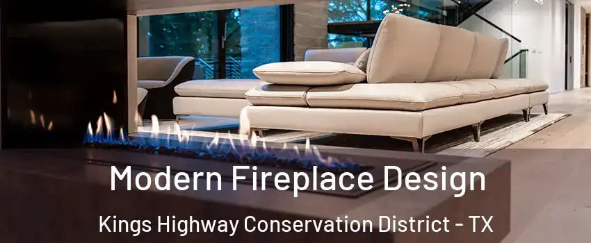 Modern Fireplace Design Kings Highway Conservation District - TX